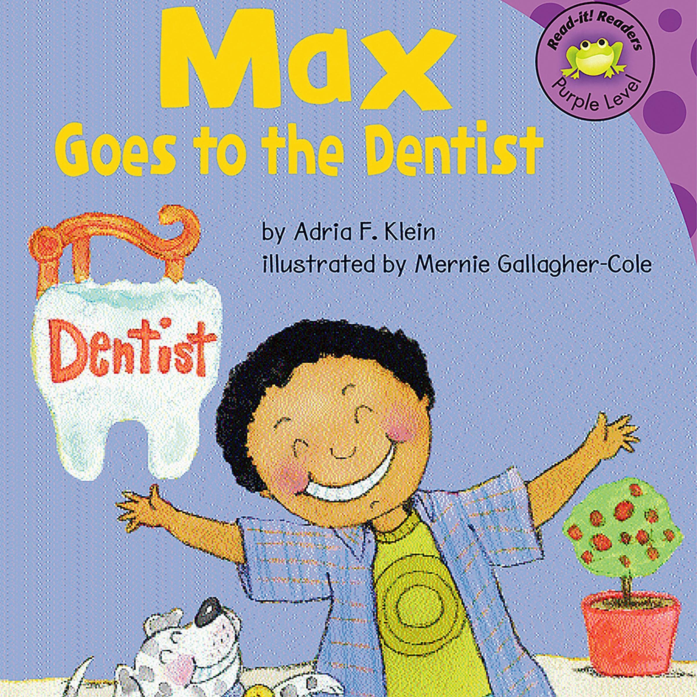 Max Goes to the Dentist