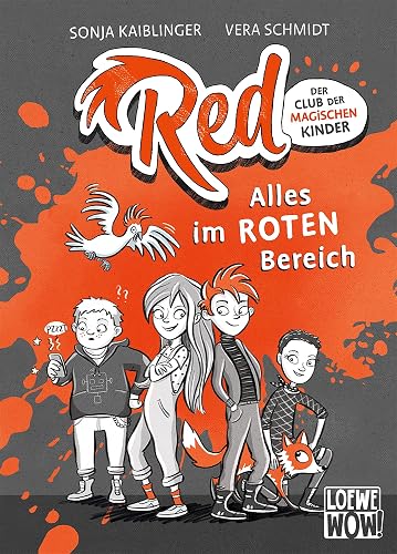 Red - Der Club der magischen Kinder (Band 1) - Alles im roten Bereich: Erlebe superwitzige Abenteuer mit den Reds! - Spannende Detektivgeschichte für Kinder ab 9 Jahren (Loewe Wow!, Band 1)