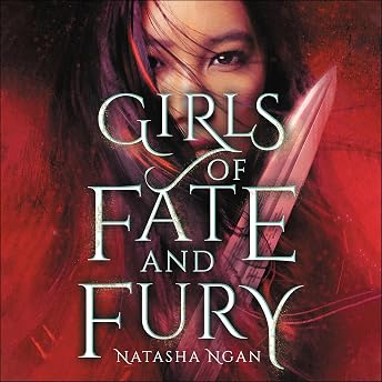 Girls of Fate and Fury Audiobook by Natasha Ngan episode artwork