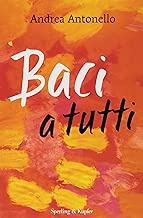 Baci a tutti