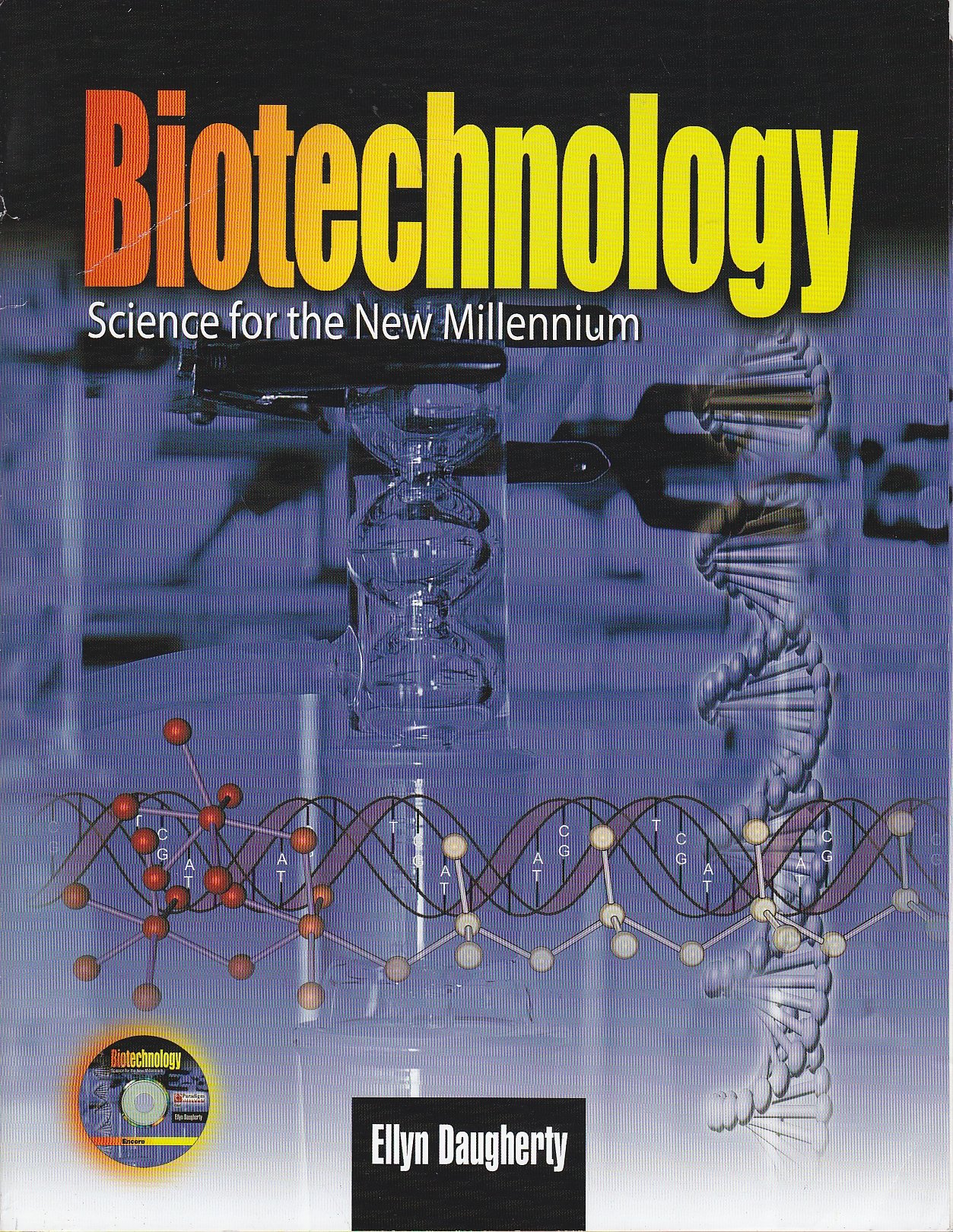 Biotechnology: Science for the New Millennium