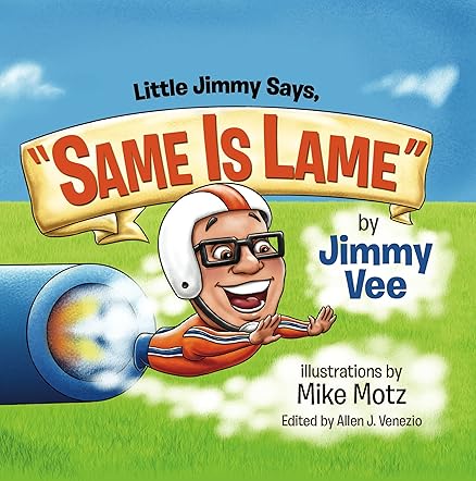Little Jimmy Says, "Same is Lame"
