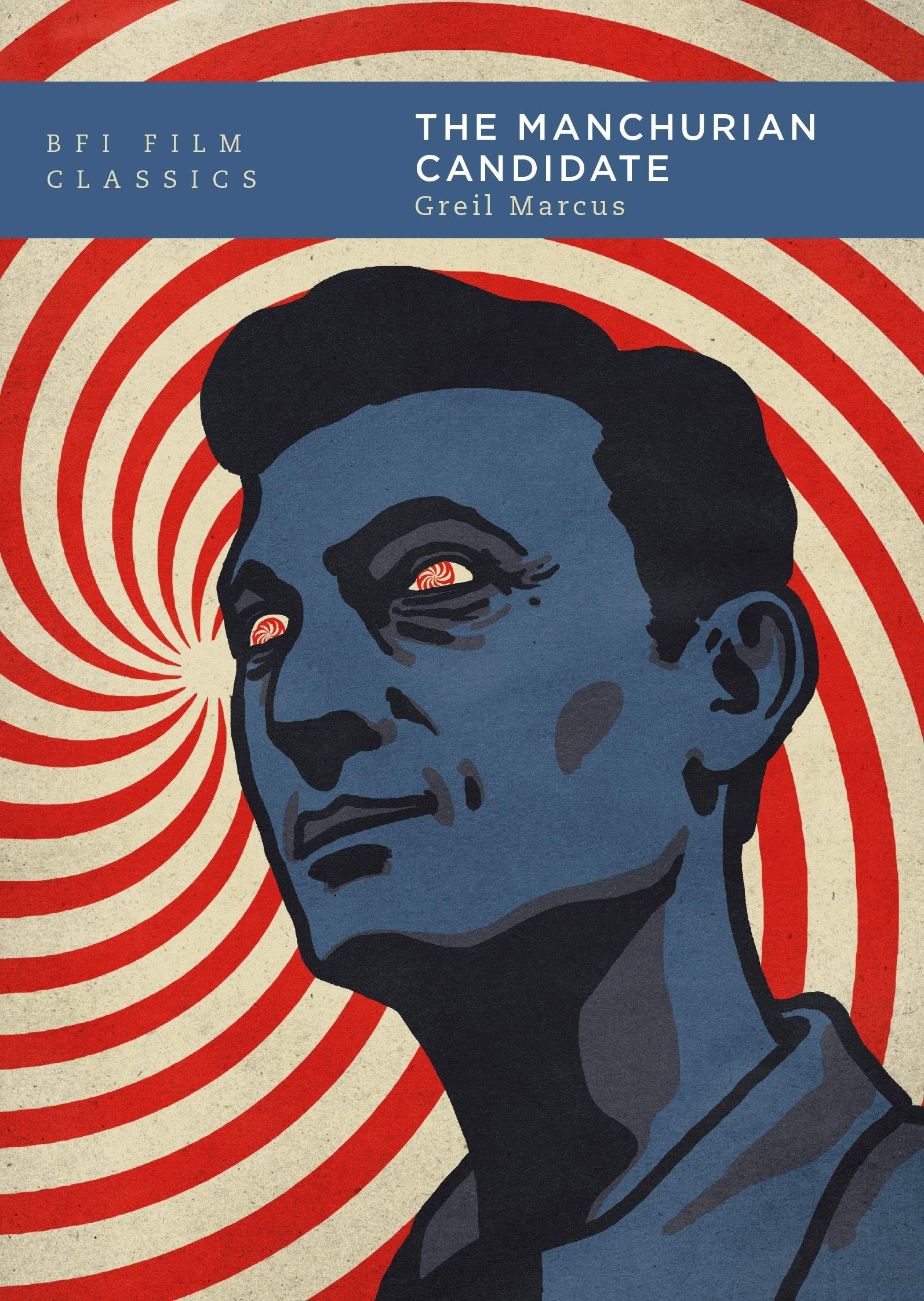 The Manchurian Candidate (BFI Film Classics) Paperback – 28 May 2020