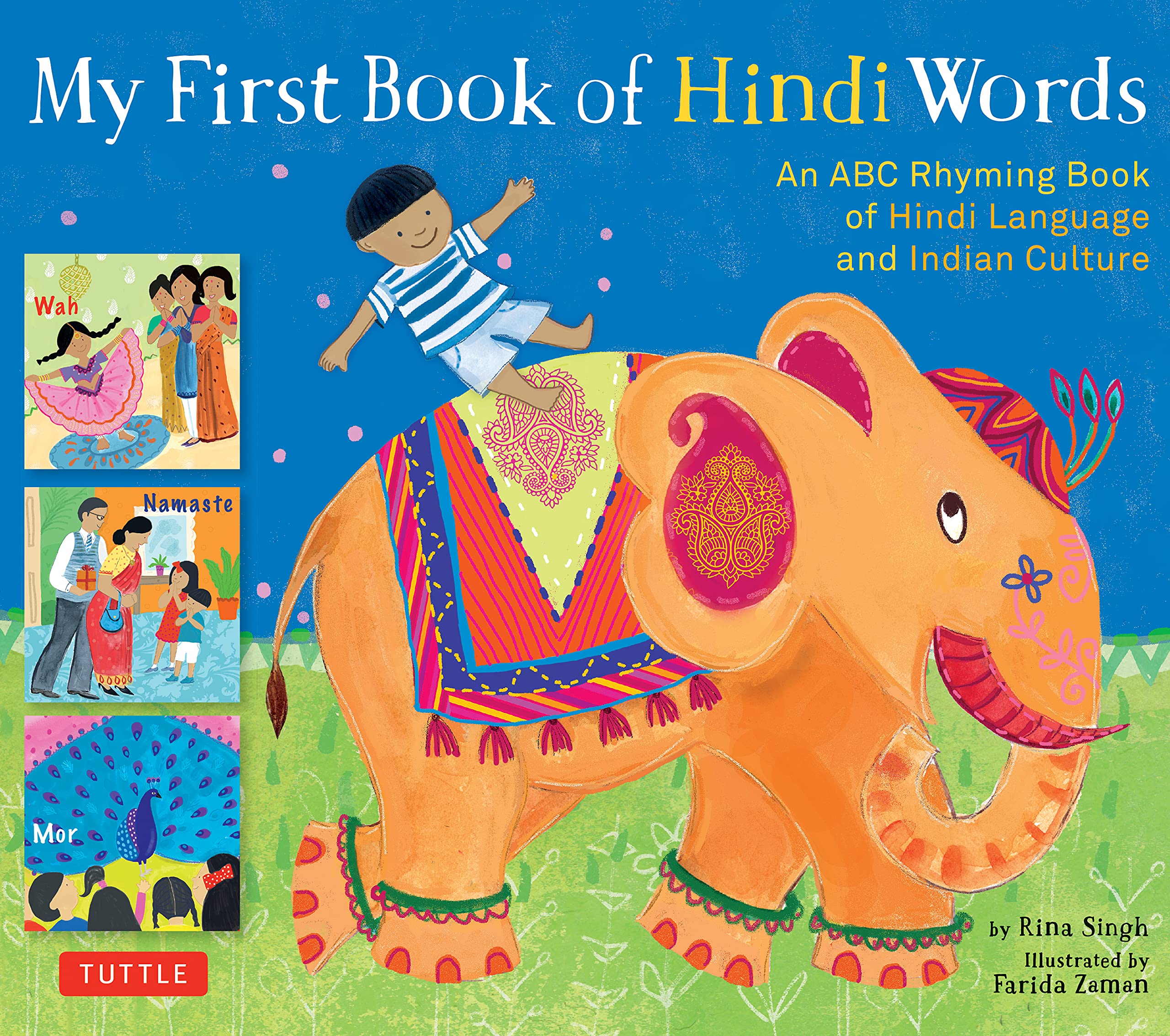 My First Book of Hindi Words: An ABC Rhyming Book of Hindi Language and Indian Culture (My First Words)