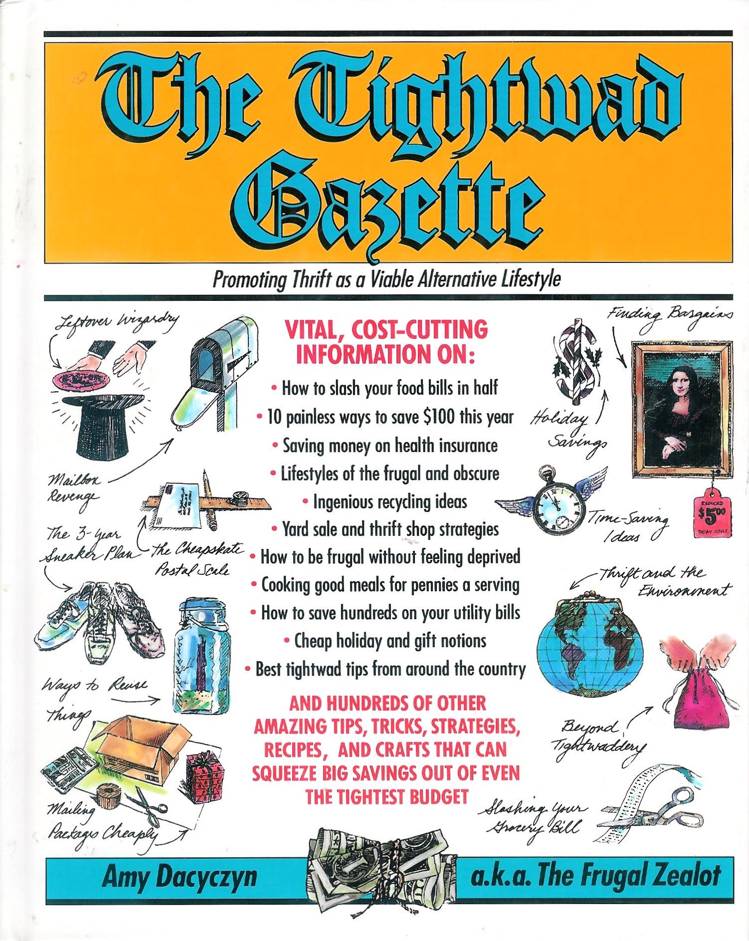 Buy The Tightwad gazette: Promoting thrift as a viable alternative lifestyle — BookShops.in