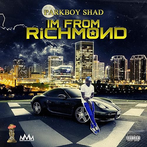 I M From Richmond Explicit By Parkboy Shad On Amazon Music