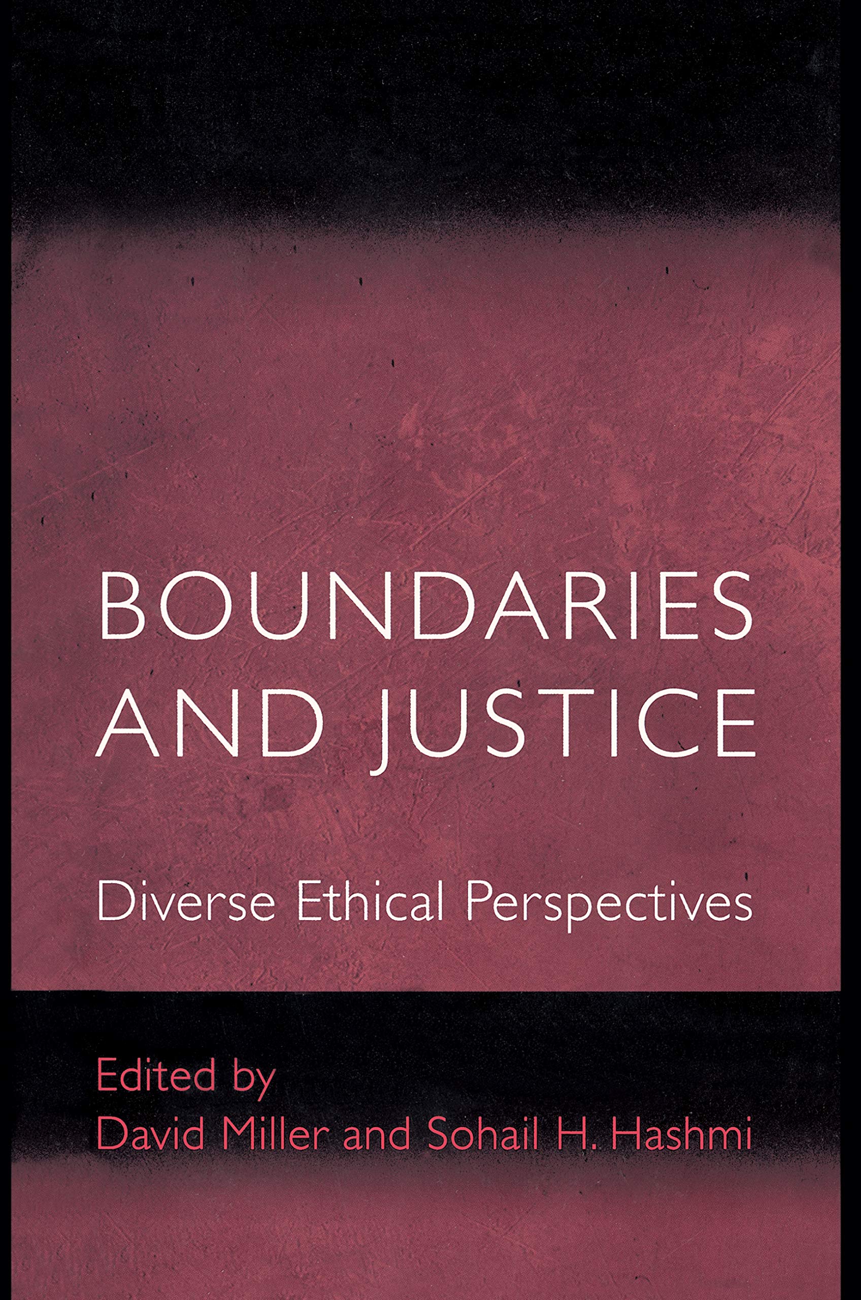 Boundaries and Justice: Diverse Ethical Perspectives (Ethikon Series in Comparative Ethics)