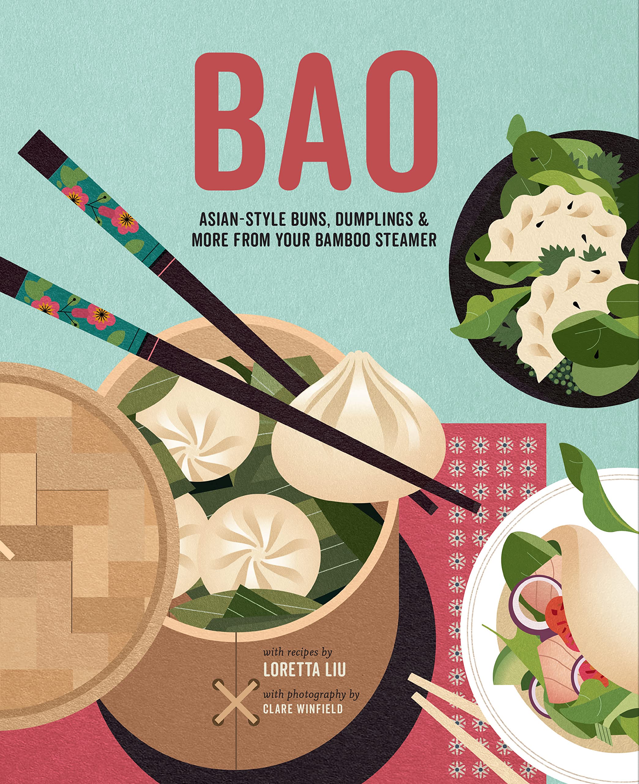 Bao: Asian-style buns, dim sum and more from your bamboo steamer Hardcover – Big Book, 8 November 2022