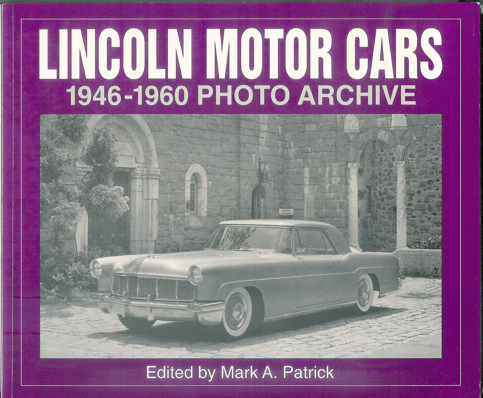 Lincoln Motor Cars 1946-1960 Photo Archive