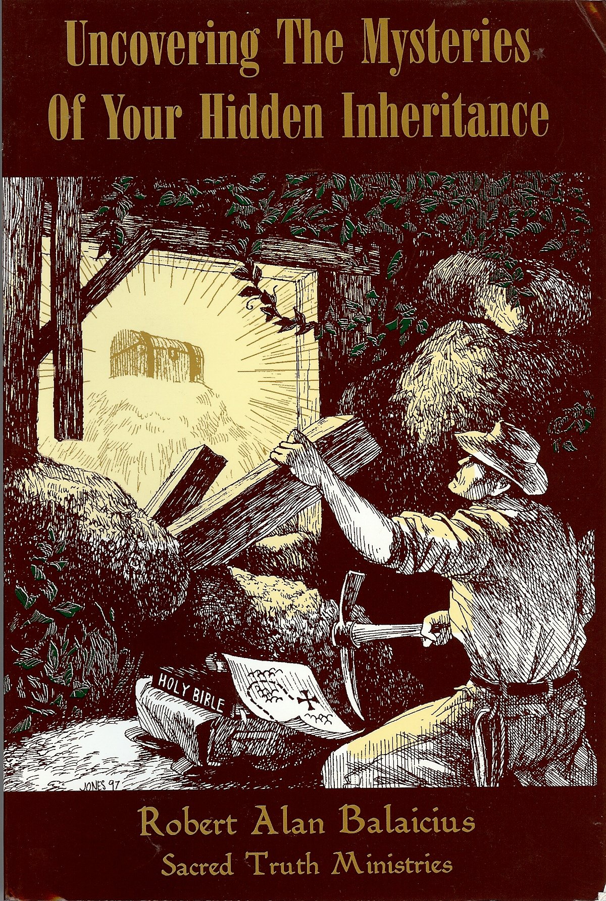 Uncovering the mysteries of your hidden inheritance Balaicius, Robert Uncovering the mysteries of your hidden inheritance Balaicius, Robert