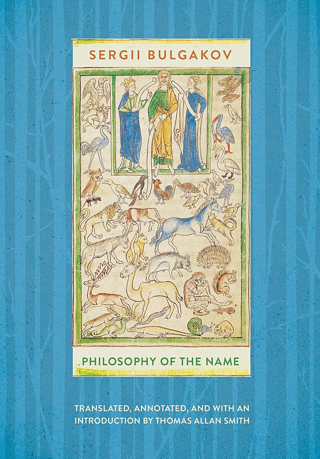 Philosophy of the Name (NIU Series in Orthodox Christian Studies)