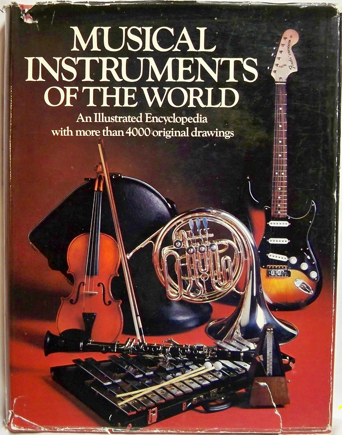 Musical Instruments of the World An Illustrated Encyclopaedia The