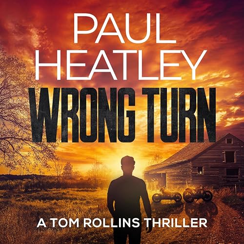 Wrong Turn: A Tom Rollins Thriller, Book 2