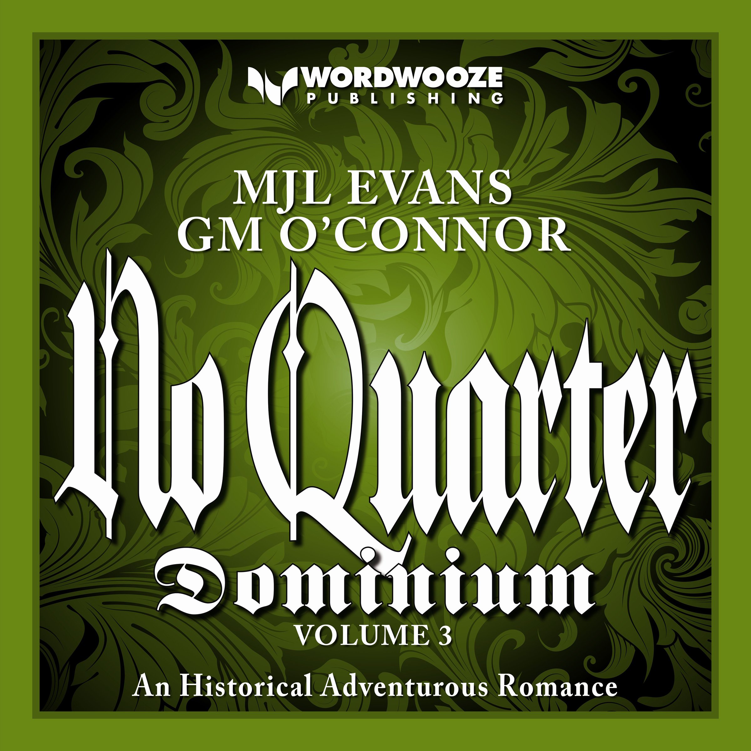 No Quarter: Dominium, Volume 3