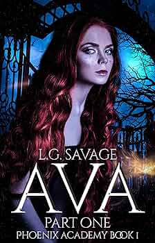 Amazon.com: Ava: Part One (Phoenix Academy Book 1) eBook : Savage Amazon.com: Ava: Part One (Phoenix Academy Book 1) eBook : Savage