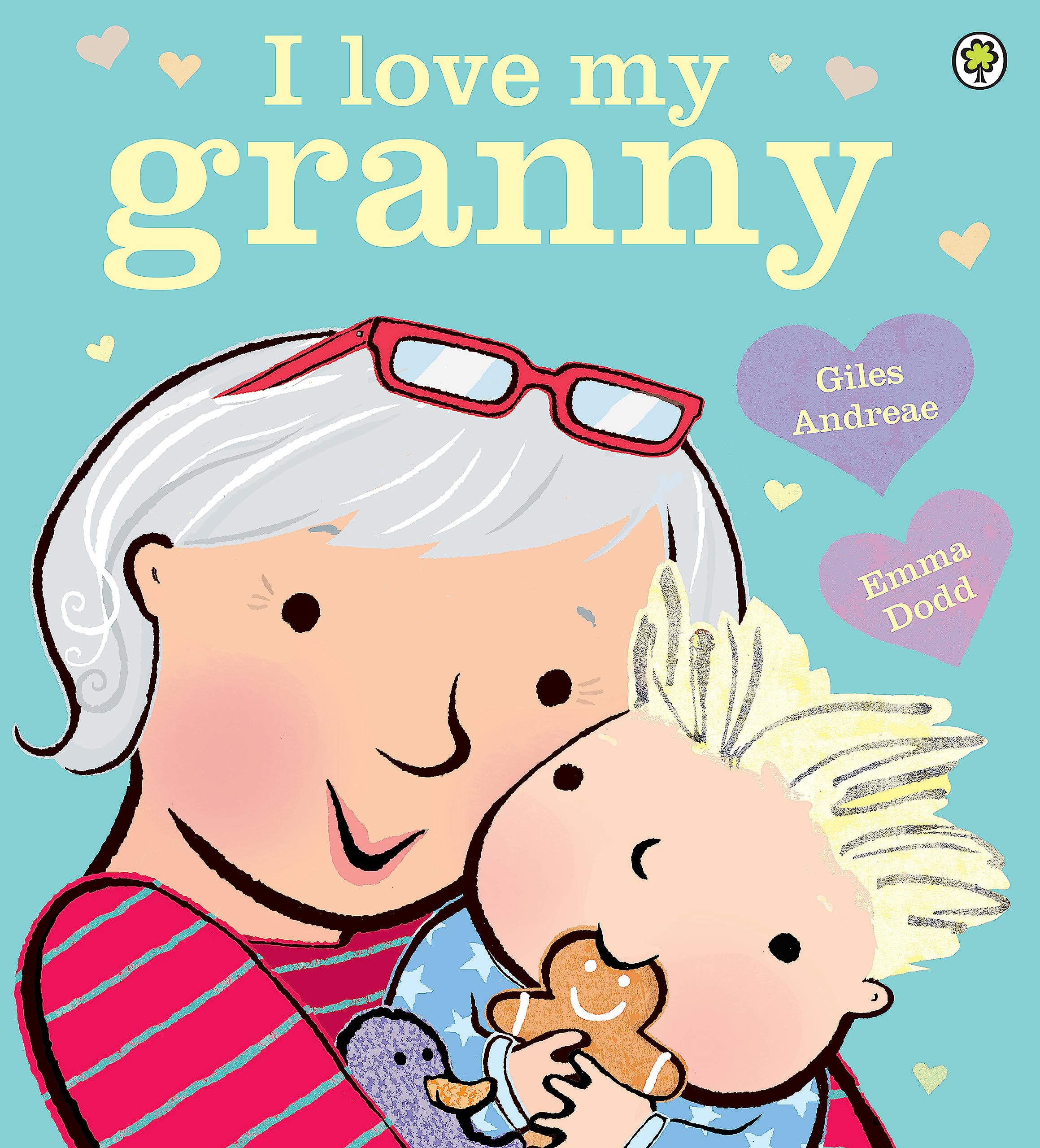 I Love My Granny by Giles Andreae, Emma Dodd - 9781408335901