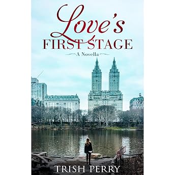 Love's First Stage (Christian Christmas novella) Audiobook by Trish Perry episode artwork