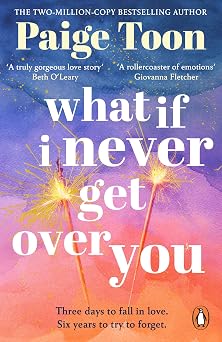 What If I Never Get Over You The must-read love story and perfect holiday read from the bestselling author of Seven Summers