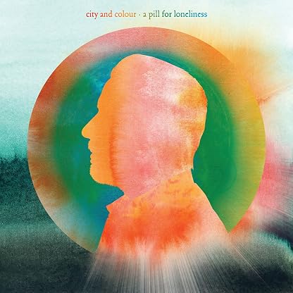 Pill For Loneliness [Disco de Vinil] por City and Colour, capa do álbum