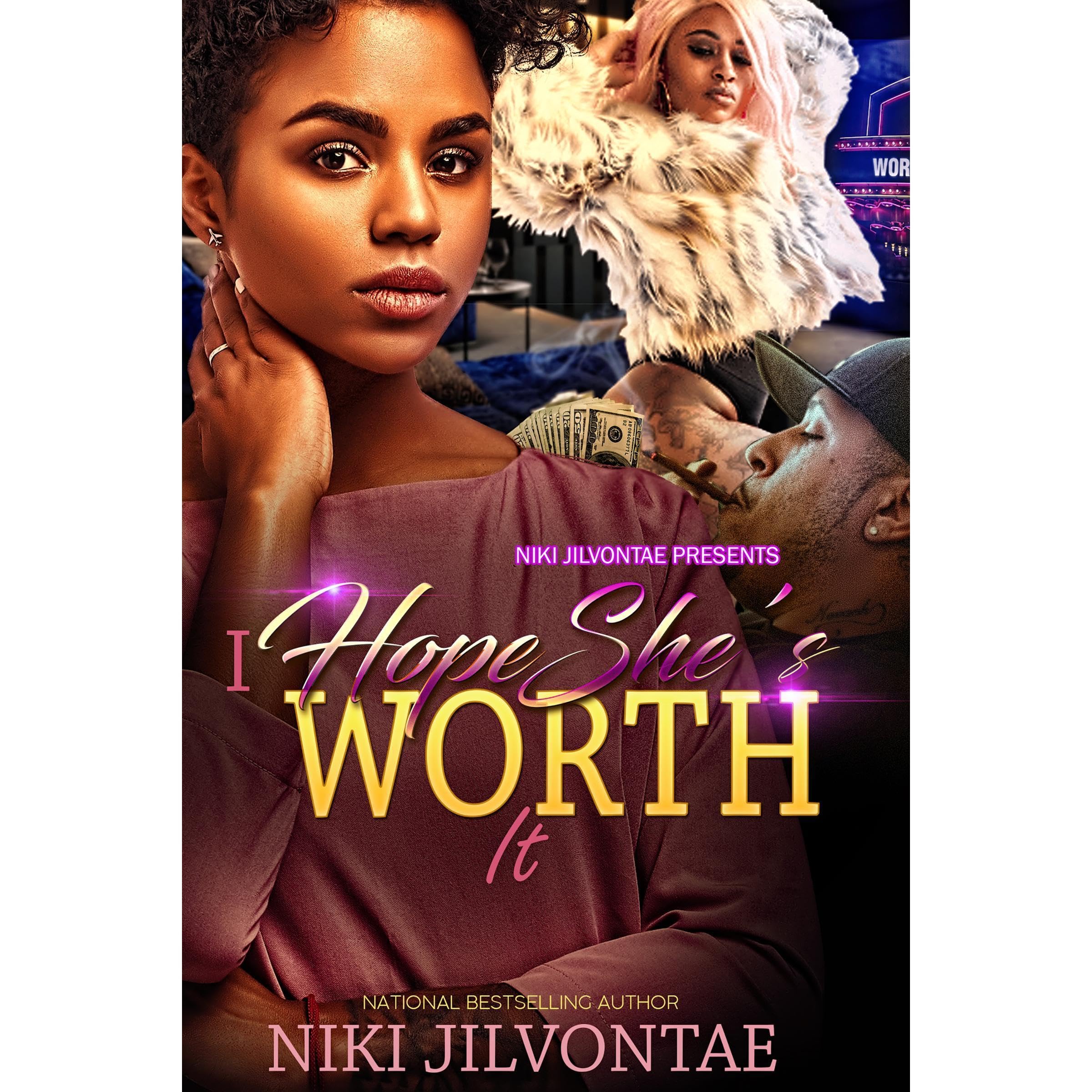 I Hope She's Worth It