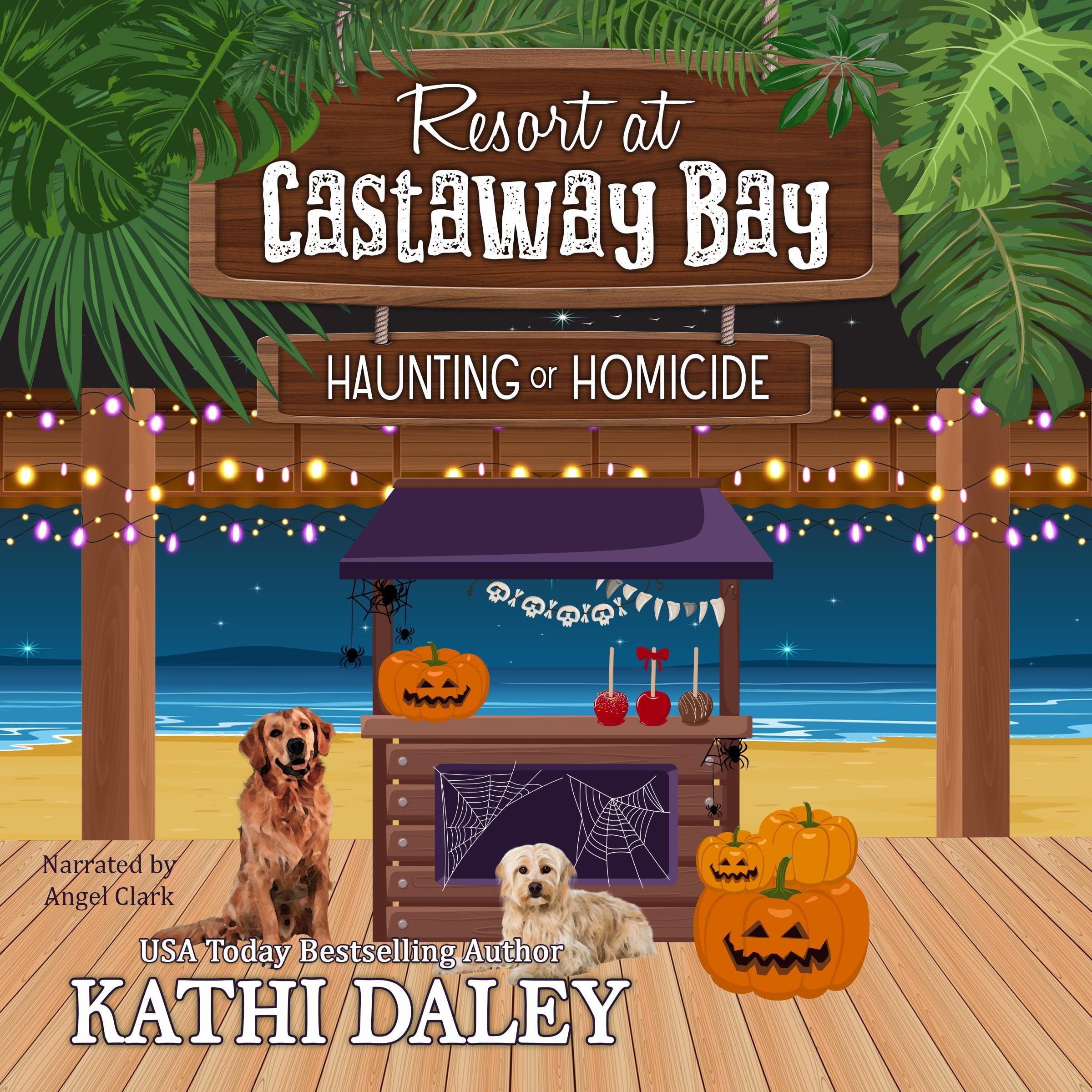 Resort at Castaway Bay: Haunting or Homicide