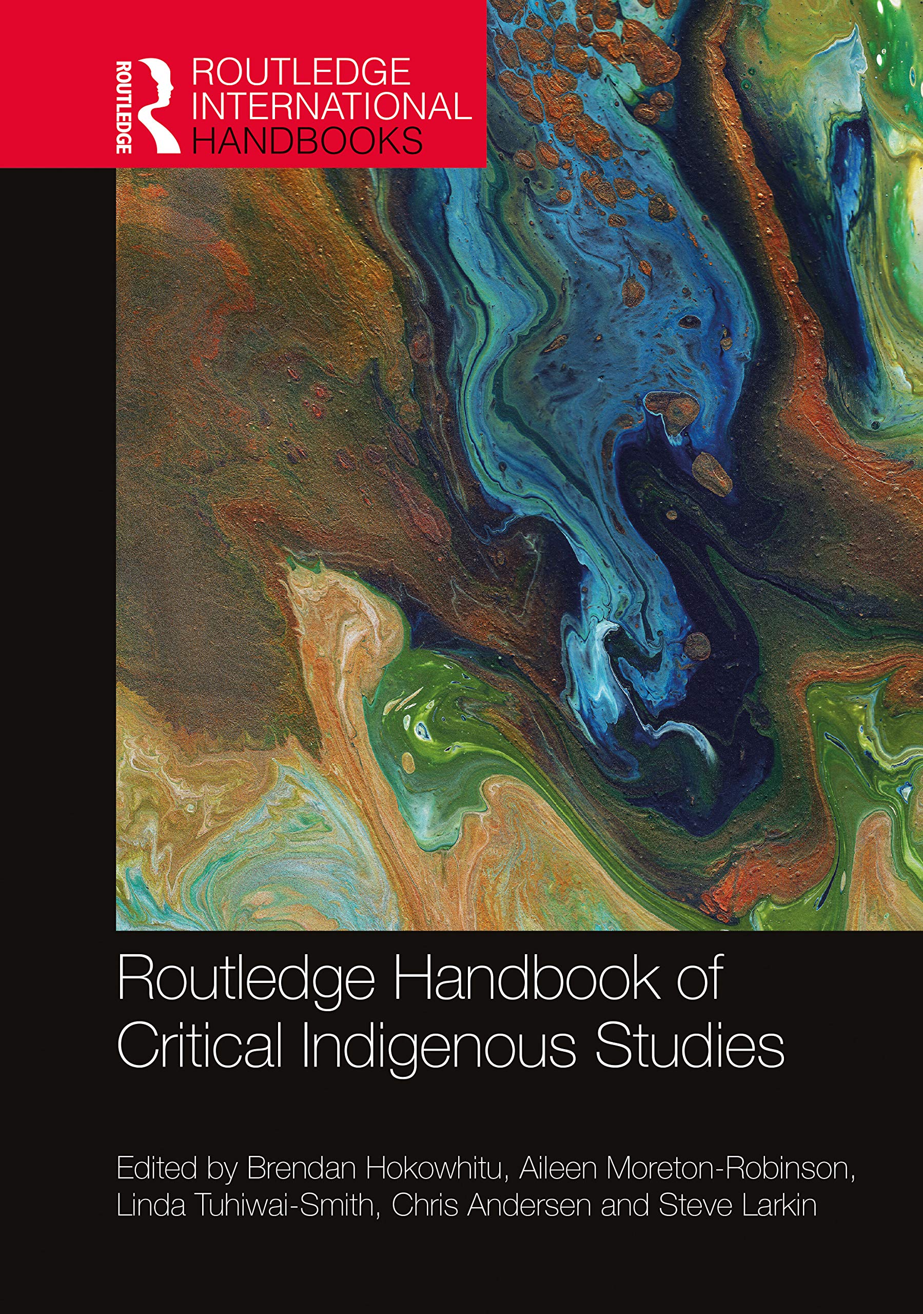 Routledge Handbook of Critical Indigenous Studies (Routledge International Handbooks)