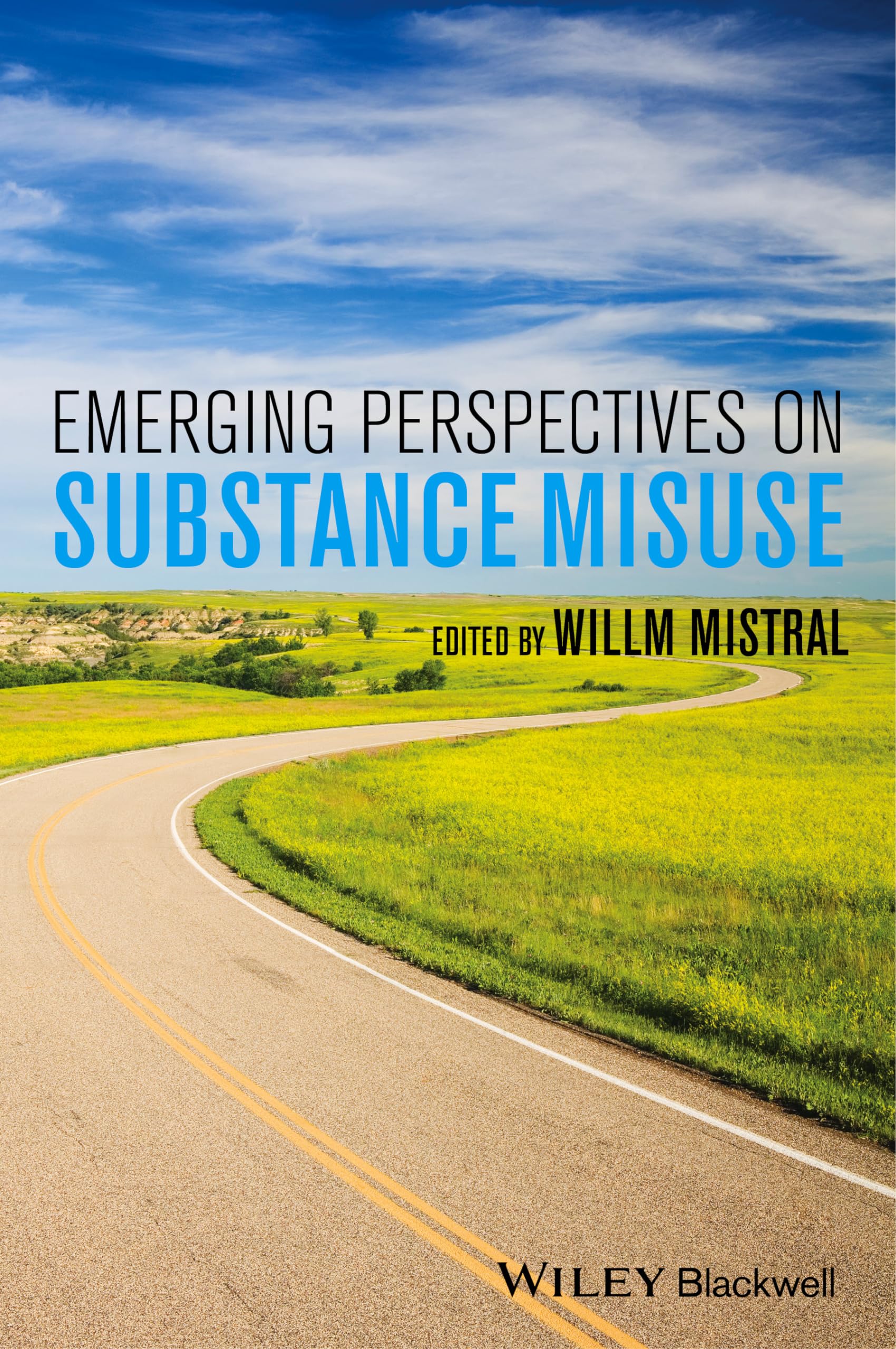 Emerging Perspectives on Substance Misuse Mistral Paperback Wiley–Blackwell