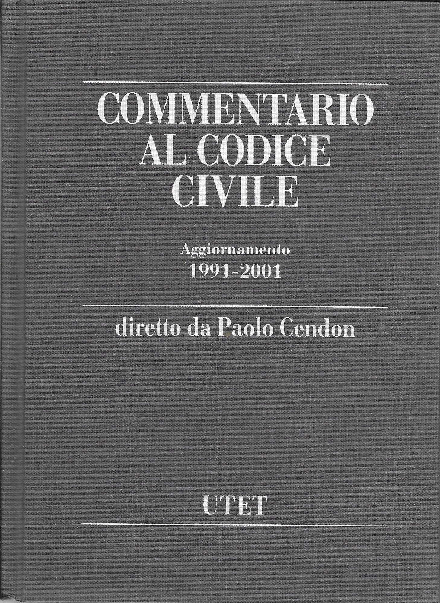 Commentario al Codice civile. Aggiornamento 1991-2001 vol. 1-4