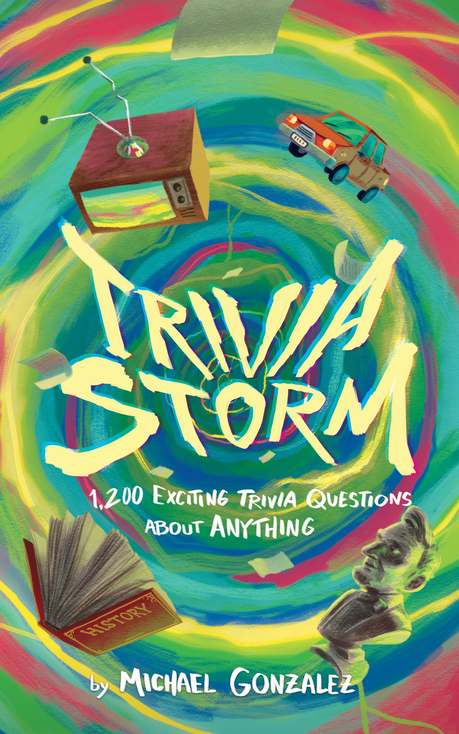 Trivia Storm: 1,200 Exciting Trivia Questions About Anything