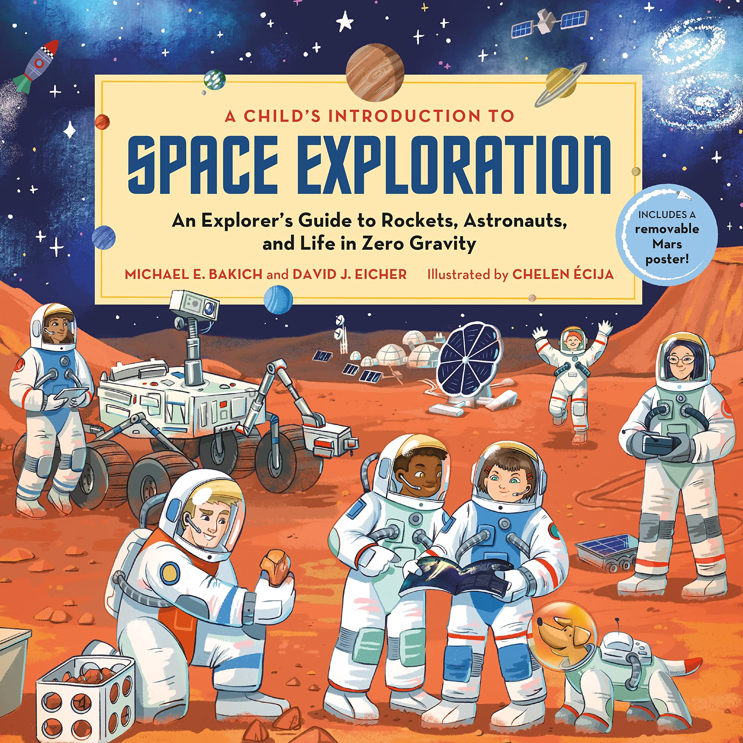 A Child's Introduction to Space Exploration: An Explorer's Guide to Rockets, Astronauts, and Life in Zero Gravity (A Child's Introduction Series)