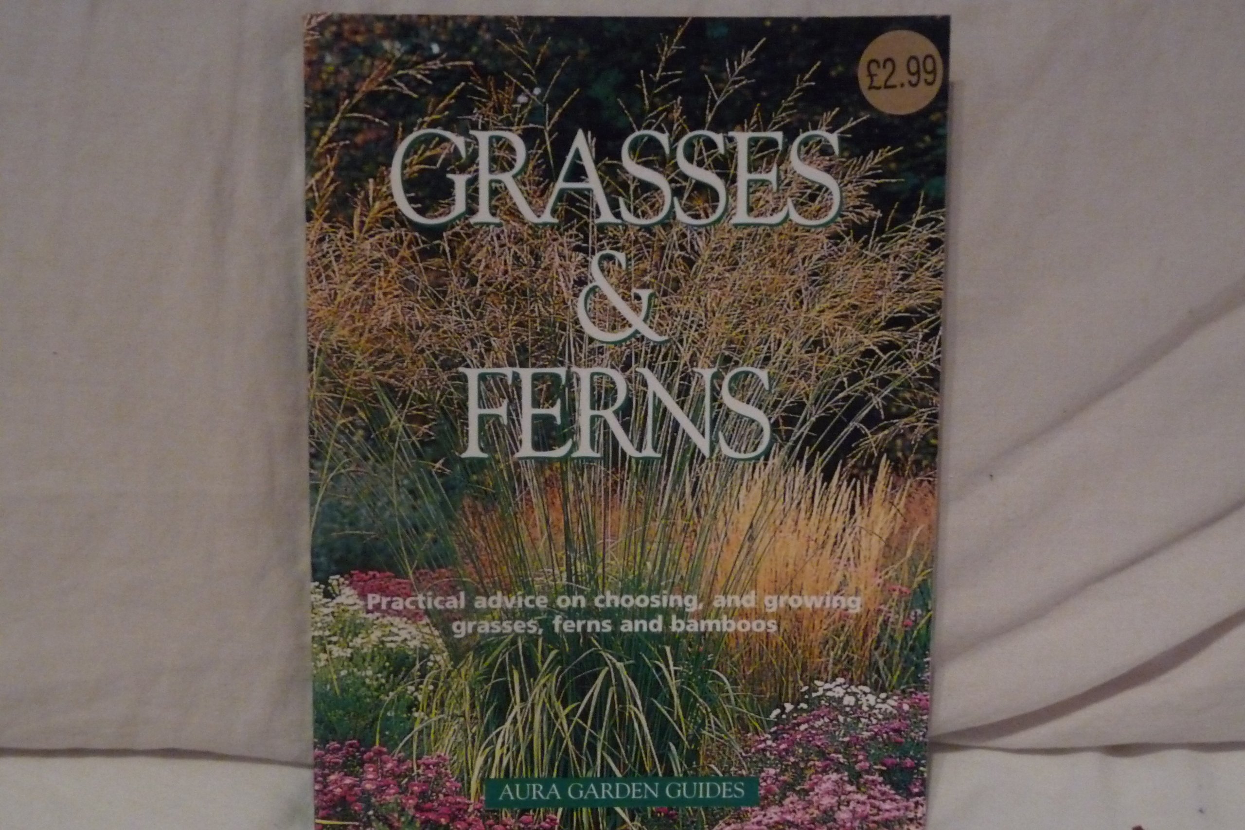 Grasses & Ferns: Aura Garden Guides