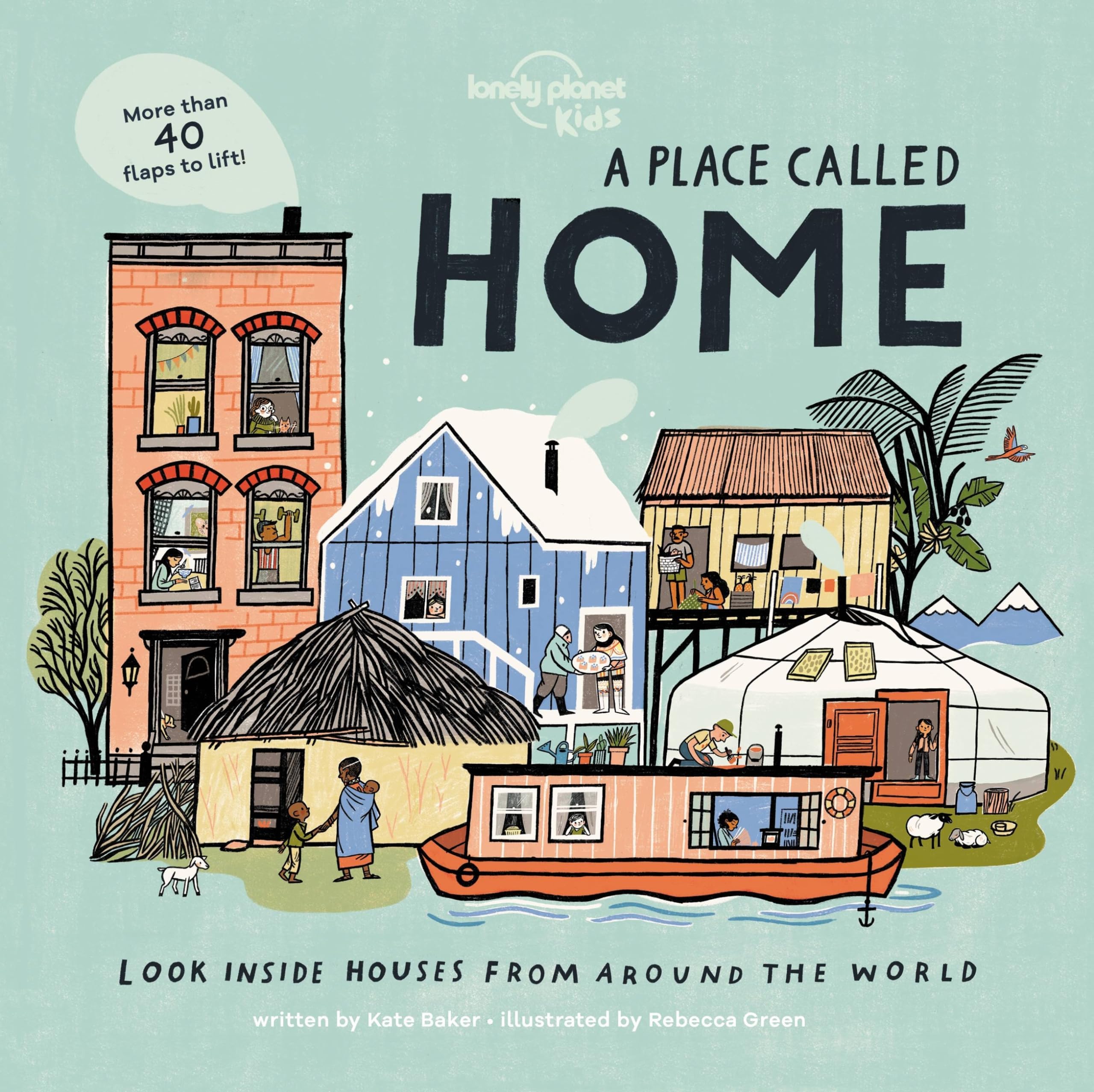 A Place Called Home: Look Inside Houses Around the World (Lonely Planet Kids) Board book โ Lift the flap, June 16, 2020