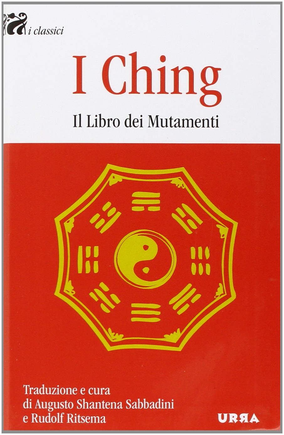 I Ching. Il libro dei mutamenti