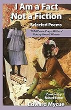 I Am a Fact Not a Fiction: Selected Poems