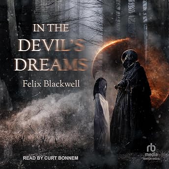 In the Devil's Dreams Audiobook by Felix Blackwell episode artwork