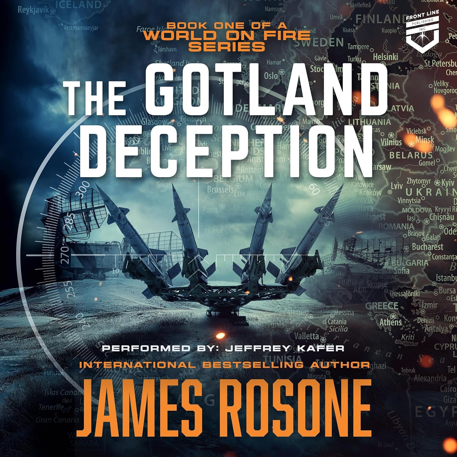 The Gotland Deception: A World on Fire, Book 1