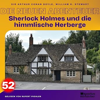 Sherlock Holmes und die himmlische Herberge Hörbuch von William K. Stewart episode artwork