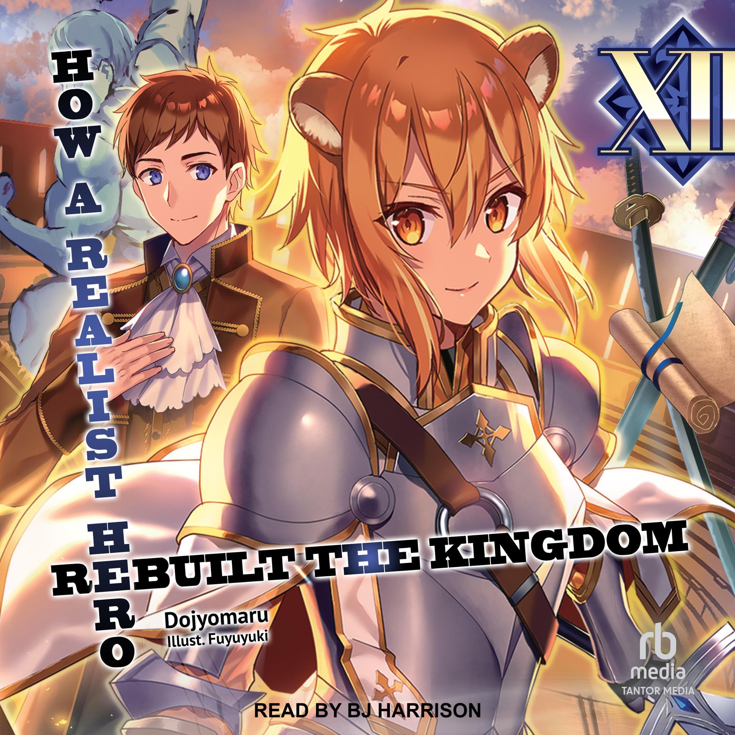 Cover art for How a Realist Hero Rebuilt the Kingdom: Volume 12