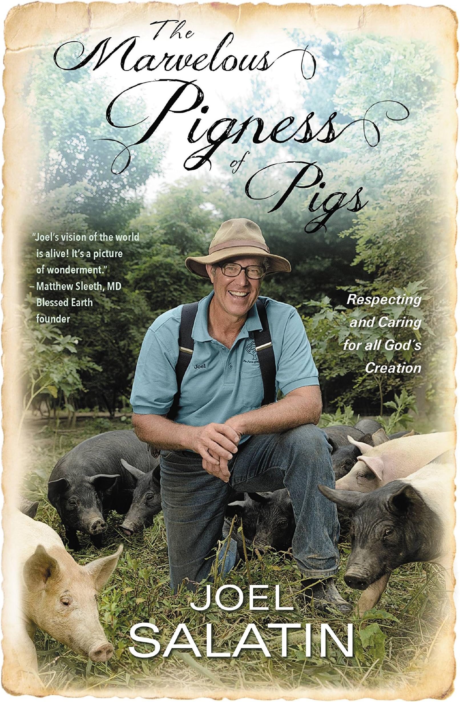 The Marvelous Pigness of Pigs: Respecting and Caring for All God's Creation
