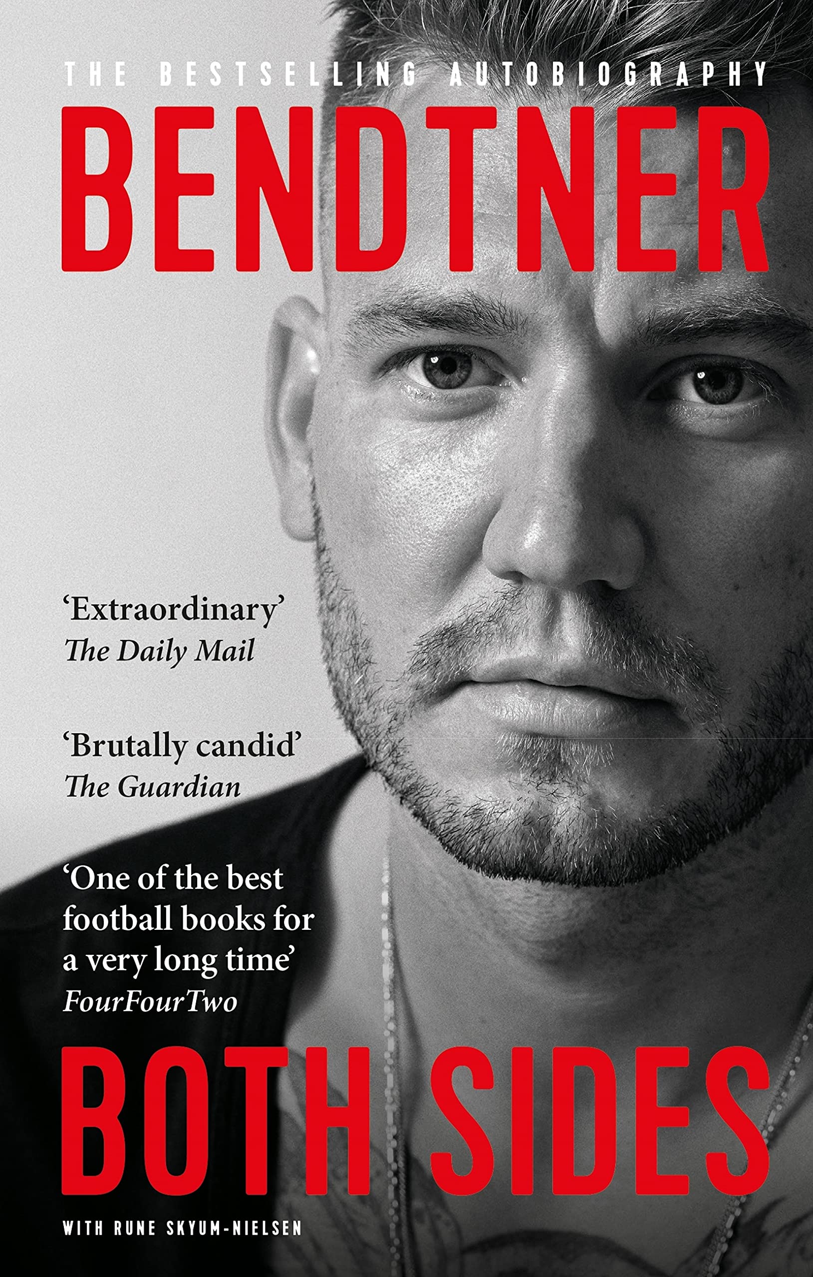 Bendtner: Both Sides: The Bestselling Autobiography
