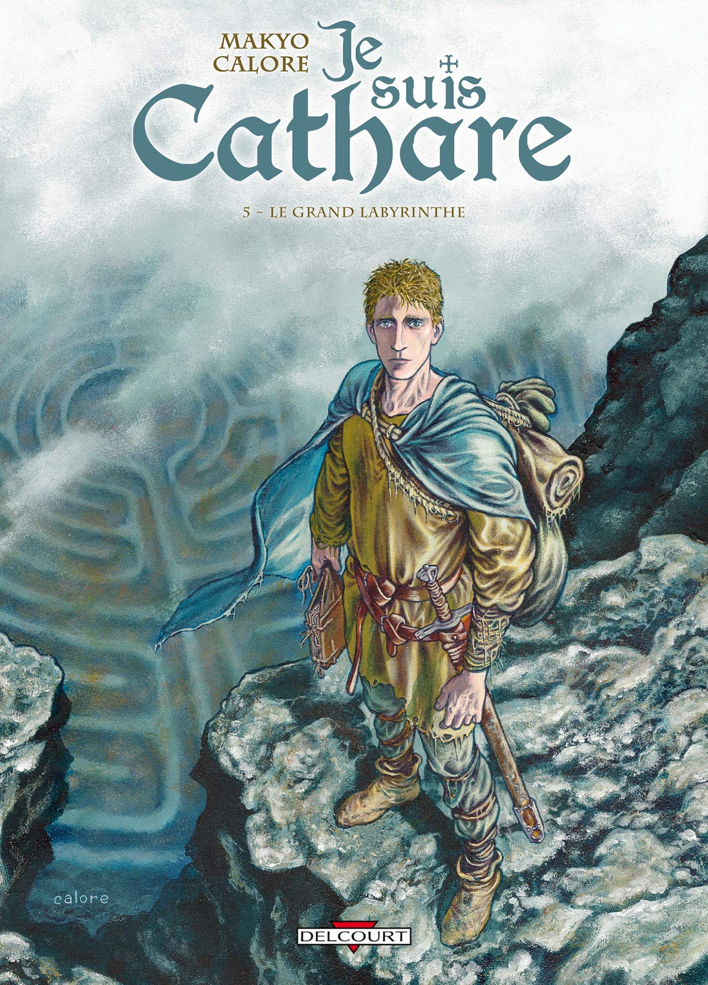Je suis cathare T05 - Le Grand labyrinthe (5)