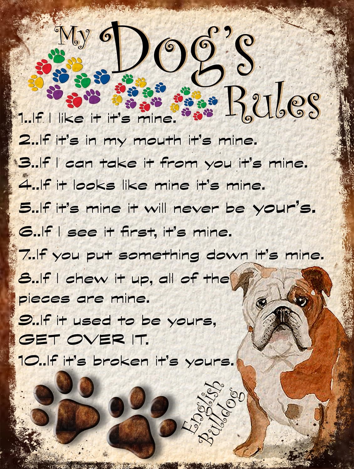 SHAWPRINT MY DOG'S RULES RETRO STYLE METAL TIN SIGN/PLAQUE DOG BREEDS(ENGLISH BULLDOG) … (8" x 6"), Mixed