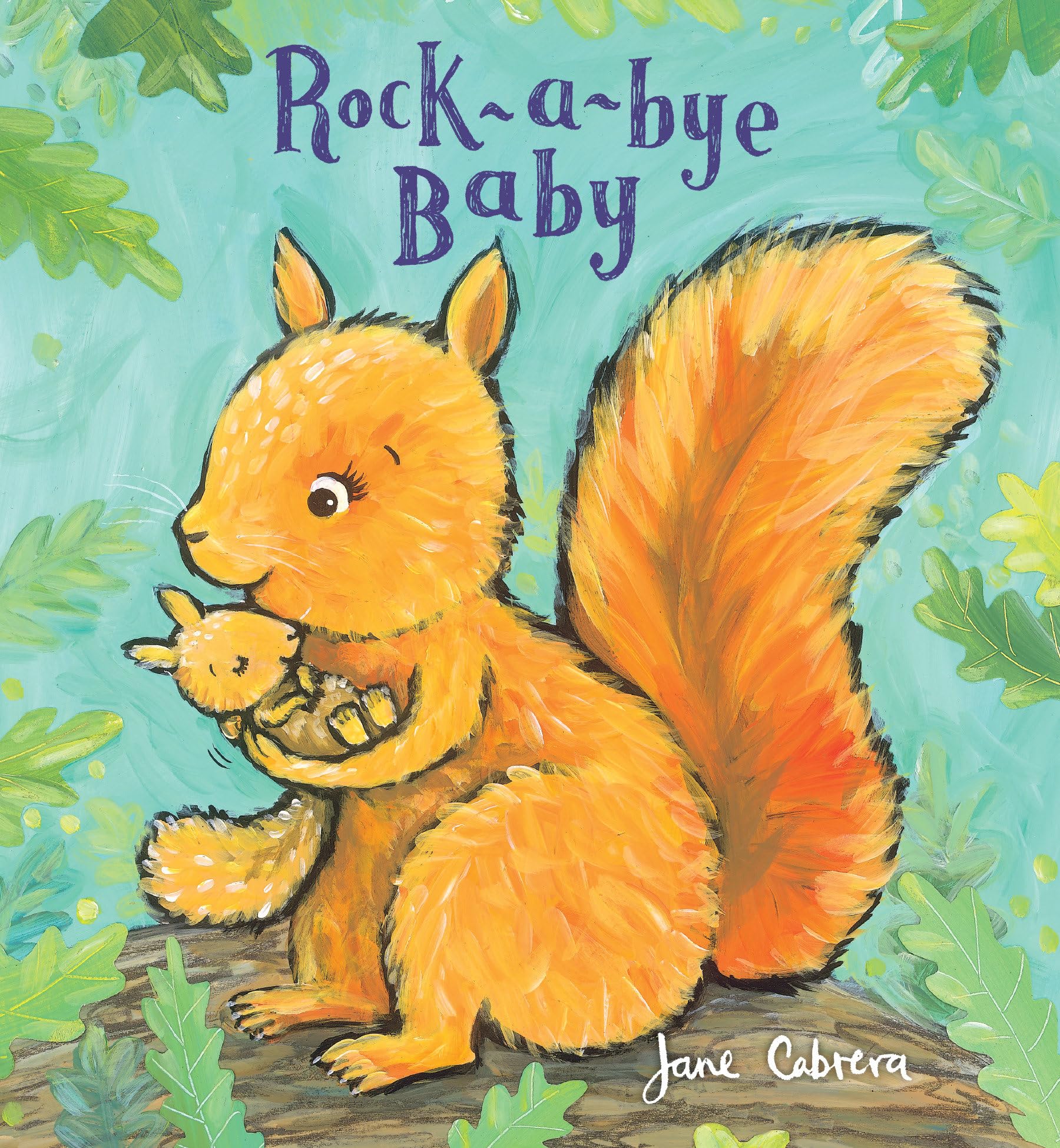Rock-a-bye Baby (Jane Cabrera's Story Time)