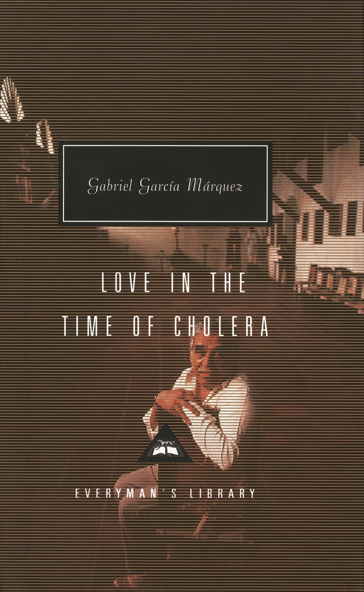 Everyman's Library Love in the Time of Cholera: Introduction by Nicholas Shakespeare