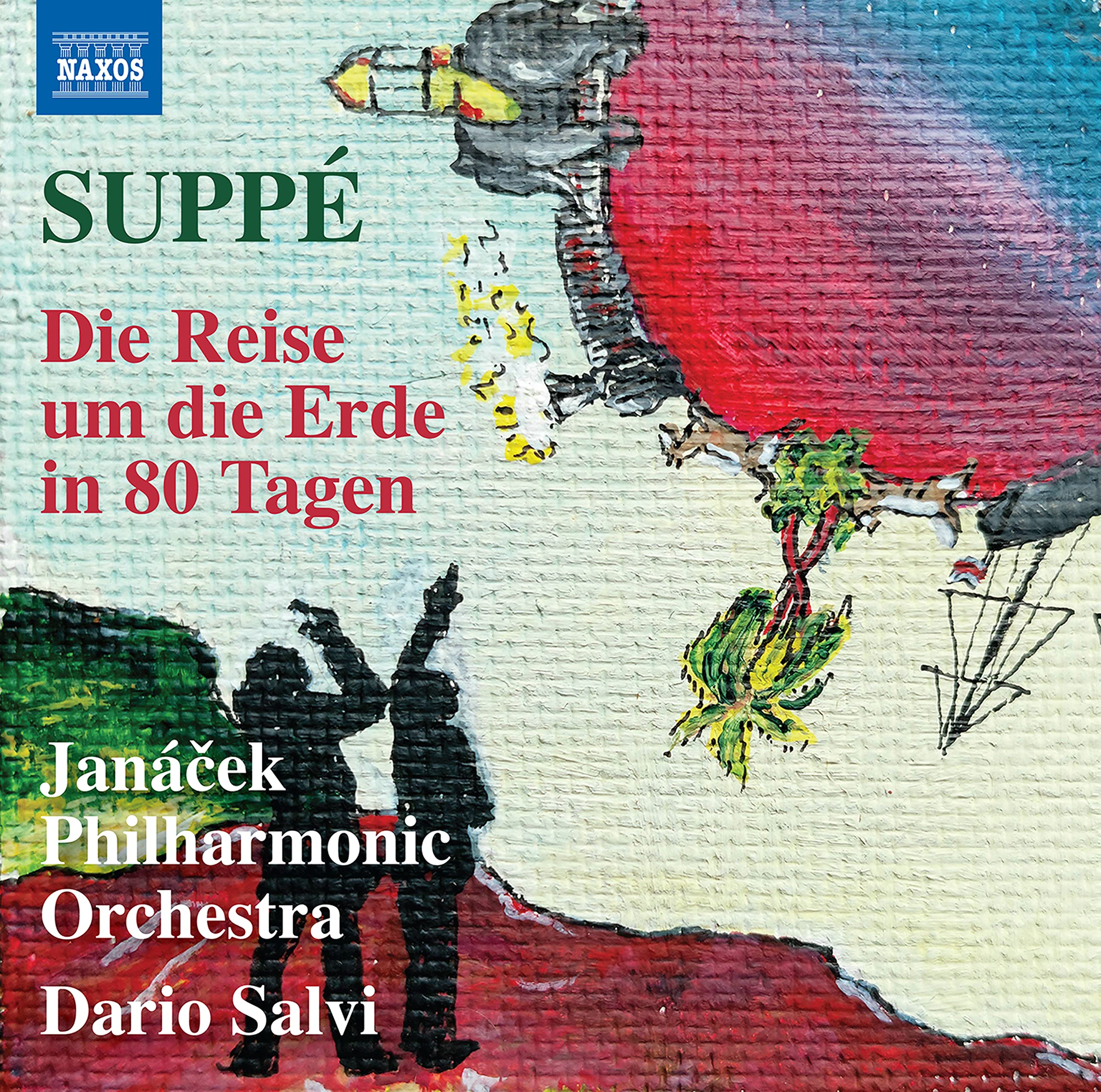 Franz von Suppé: Die Reise um die Erde in 80 Tagen ('Around the World in 80 Days')