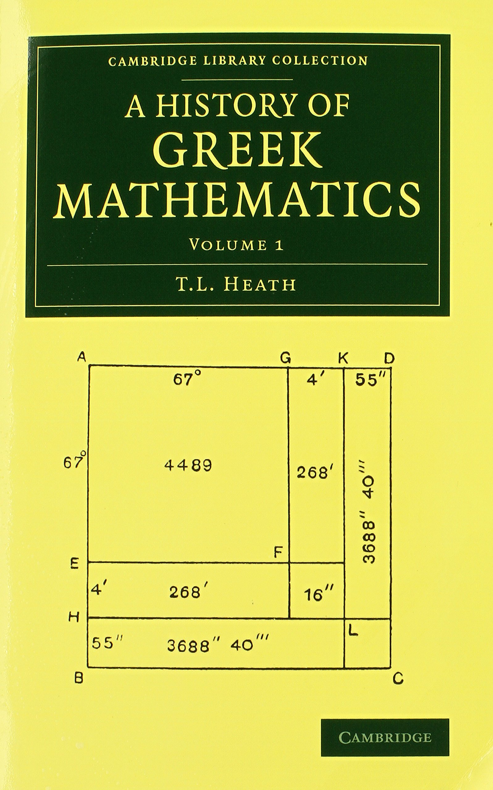A History of Greek Mathematics: Volume 1 (Cambridge Library Collection - Classics)
