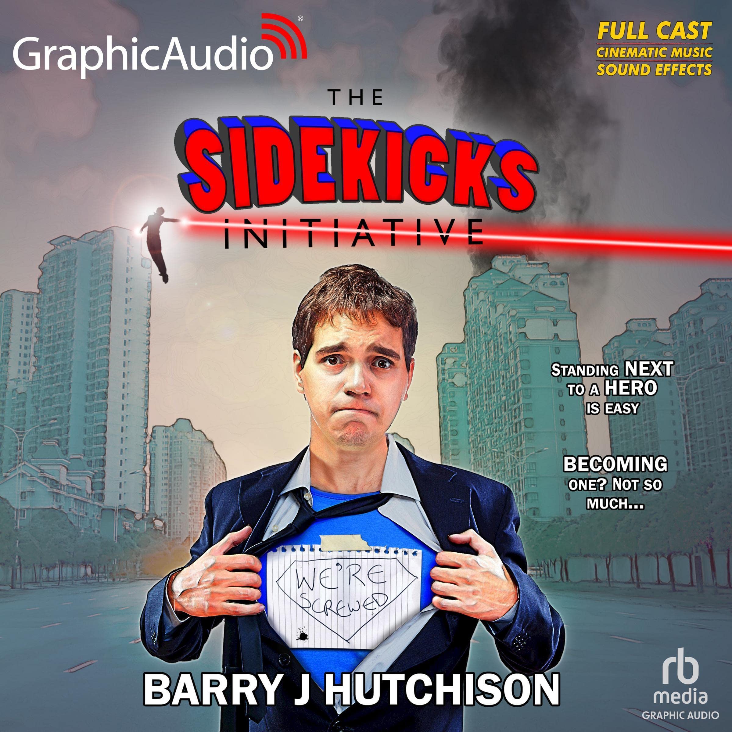 The Sidekicks Initiative (Dramatized Adaptation)