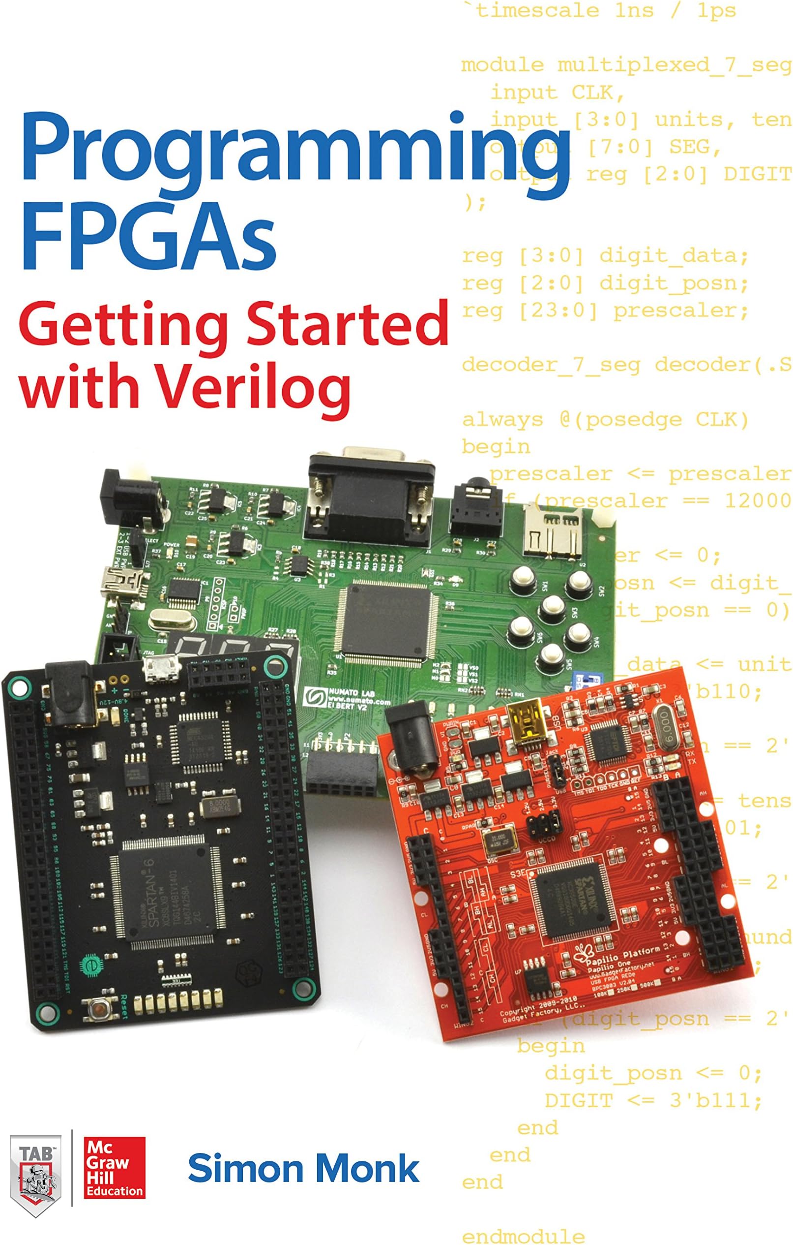 Programming FPGAs: Getting Started with Verilog 1st Edition, Kindle Edition