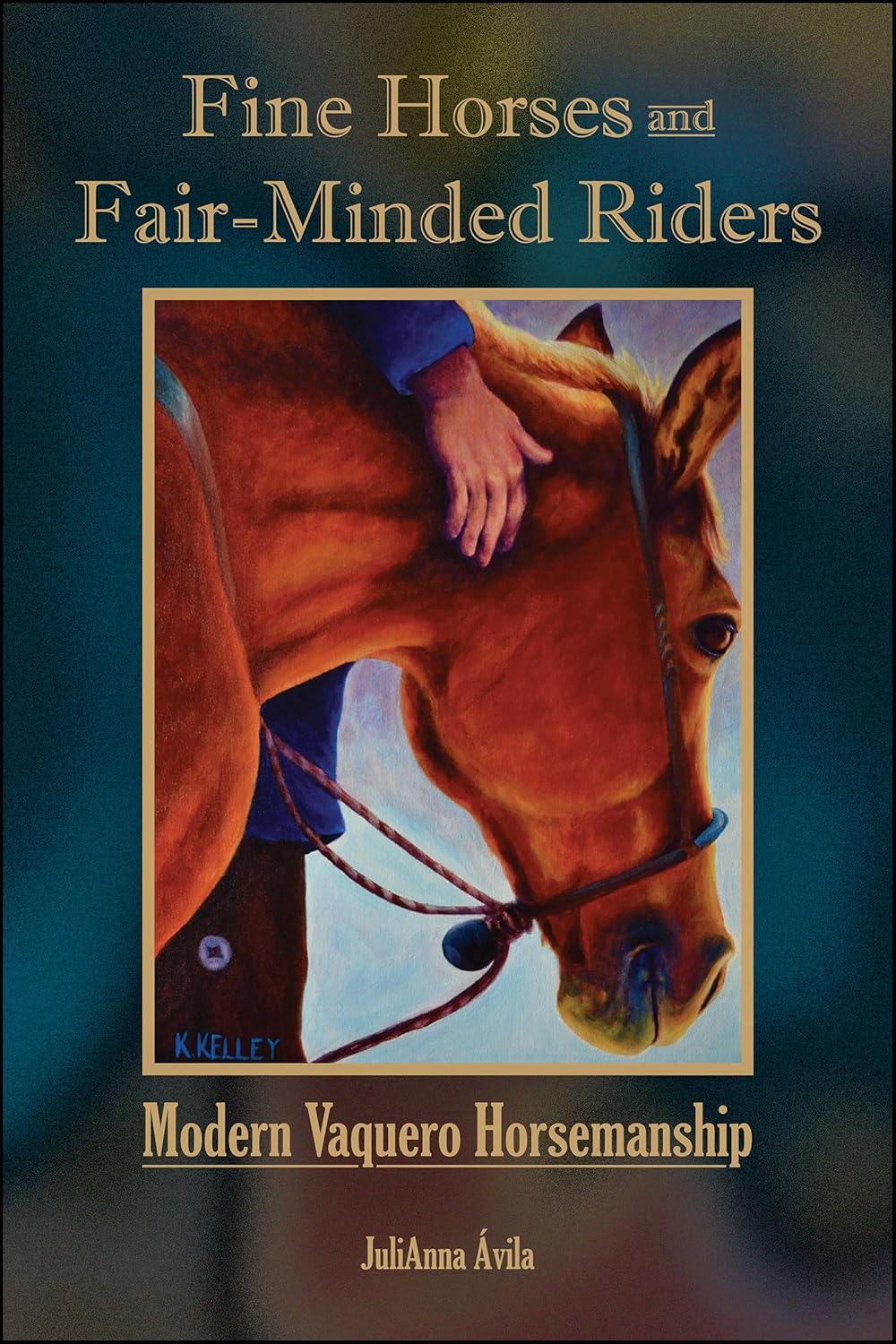 Fine Horses and Fair-Minded Riders: Modern Vaquero Horsemanship (New Directions in the Human-Animal Bond)      Kindle Edition