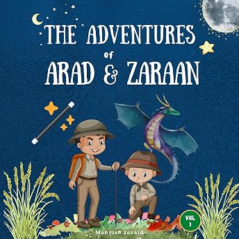 The Adventures of Arad & Zaraan Audiobook by Mahvish Javaid episode artwork
